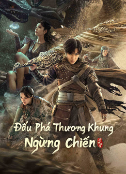 Đấu Phá Thương Khung: Ngưng Chiến